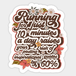 Running joke groovy floral pattern Sticker